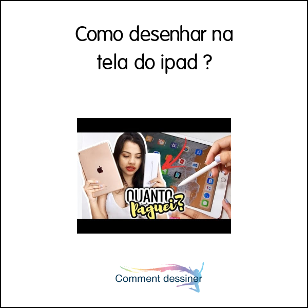 Como desenhar na tela do ipad